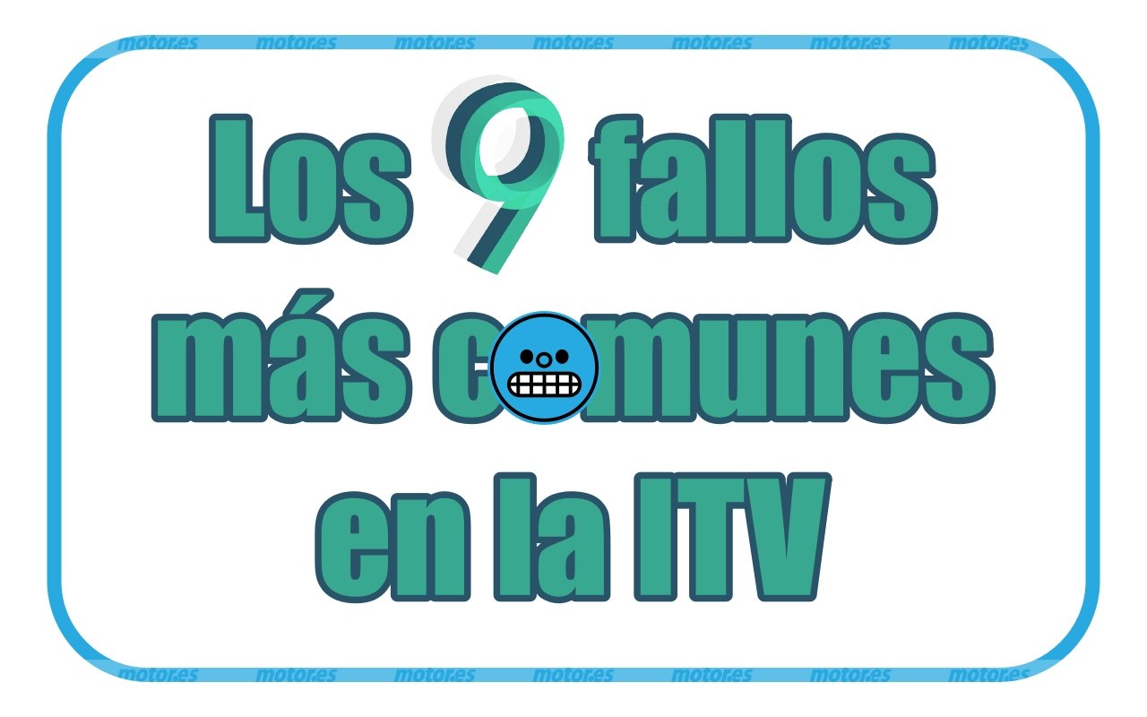 Los 9 fallos más comunes en la ITV del coche y uno en auge JM